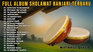 Kumpulan Sholawat Bikin Adem Hati || Banjari MQ Full Album Terbaru || Isyfa'lana, Sholawat Jibril