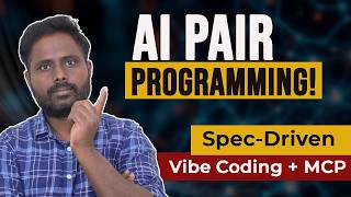 AI Pair Programming! | Spec-Driven | Vibe coding + MCP 🚀