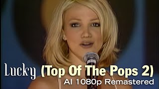 Britney Spears - Lucky (Top Of The Pops 2000 2) (AI 1080p Remastered)