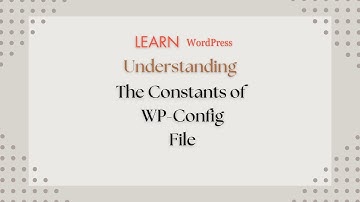 Alles wat u moet weten over wp-config.php | Inzicht in de constanten van WordPress WP-Config