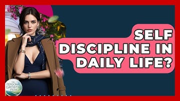 Self Discipline In Daily Life? - The Personal Growth Path