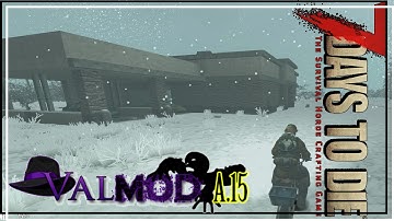 ★ Aftermath - ep 67 - 7 Days to Die alpha 15 Valmod gameplay (valmod alpha 15)