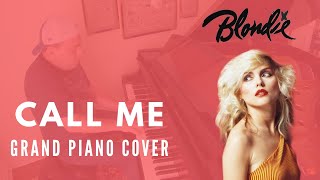 Video thumbnail of "Call Me - Blondie - Grand Piano Cover [w/ Lyrics and Synth Solo]"