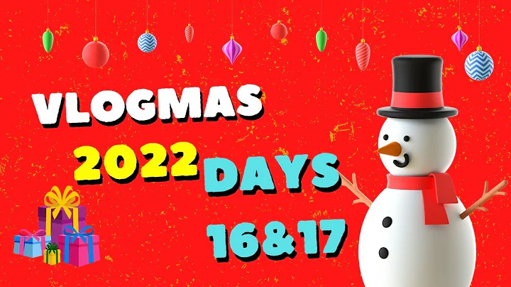 Vlogmas 2022 Days 16 & 17 - I'm a mess and a Dolla...