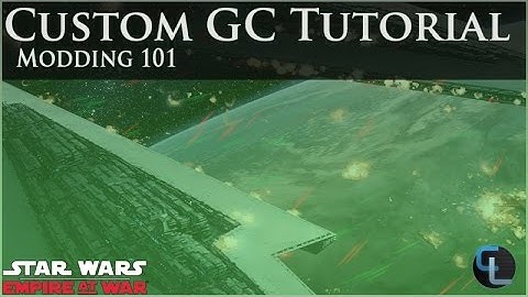 Modding 101: Creating a Galactic Conquest Scenario in Empire at War: Forces of Corruption