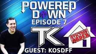 Powered Down #7 ft. KOSDFF - HARASSED Out of tK House & Man Kicked Off United Flight!