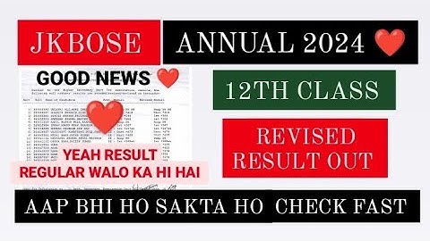 JKBOSE 12th Revised Result 🤩:- JKBOSE 12th Class Revised Result out 2024, Check Result | Must watch