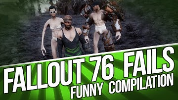 Fallout 76 Funny Fails Compilation #3