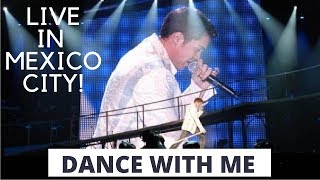 &#39;Dance With Me&#39; LIVE in Mexico City!