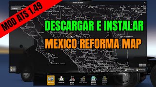 Descargar E instalar Mapa Mexico | ATS 1.49