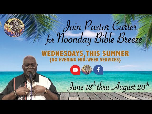 Noon Day Summer Breeze | Dr. Harold A. Carter, Jr., | August 6, 2025 | Mid Week Worship