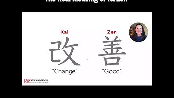 The Real Meaning of Kaizen - Katie Anderson