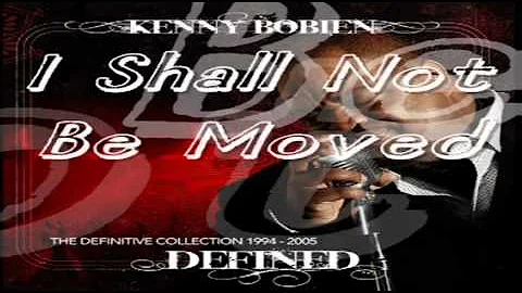Kenny Bobien - " I Shall Not Be Moved "