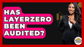 Has LayerZero Been Audited? - CryptoBasics360.com