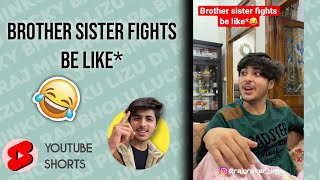 Brother sister fights be like* | Raj grover |#shorts