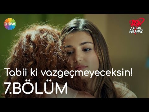 Aşk Laftan Anlamaz 7.Bölüm | \