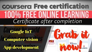 Coursera free certification courses  | Google | IoT | computer vision | app development  | 🙂☺️😊 screenshot 1