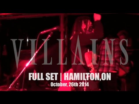 VILLAINS 2014 | HAMILTON, CANADA | FULL SET [HQ]