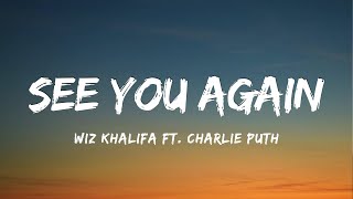 Wiz Khalifa - See You Again (Lyrics) ft. Charlie Puth