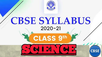 SCIENCE SYLLABUS OF CLASS 9TH | 2020-21 SESSION | CLASS 10 CBSE GYAN |