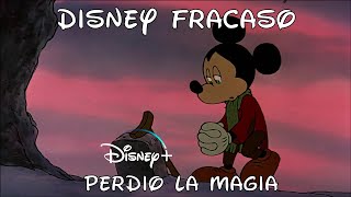 Disney Como fracasar y perder tu magia