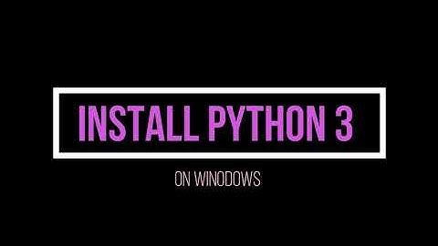 How To Install Latest Python 3.8.5 on Windows 7 within 2 min