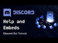 Discord Bot with Python - Tutorial 6 - Help and Embeds thumb