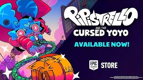 Pipistrello and the Cursed Yoyo - Official Launch Trailer 