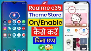 Realme c35 theme store app enable kaise kare | realme c35 theme store setting screenshot 2