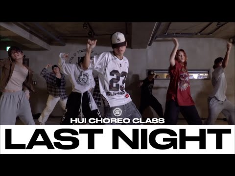 HUI CHOREO CLASS | Gwamz - Last Night | @justjerkacademy
