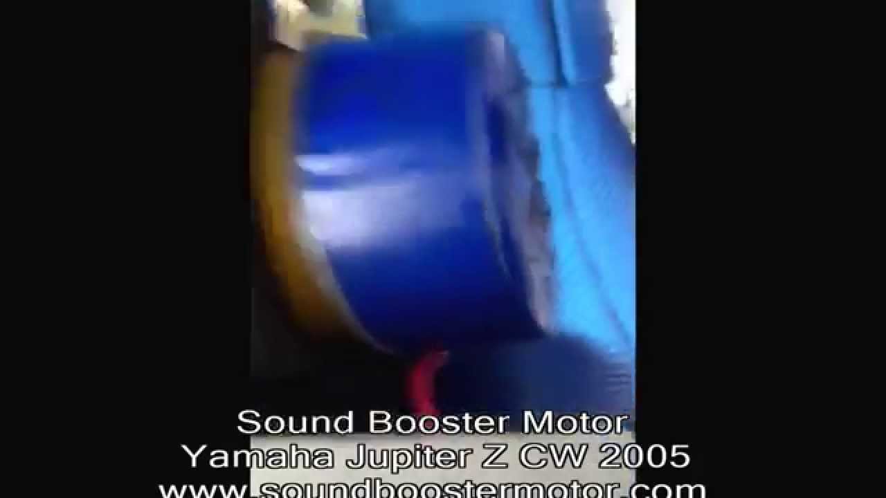Sound Booster Motor Yamaha Jupiter Z CW 2005 YouTube