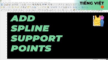 Tiếng Việt - Add Spline Support Points | TUKAdesign Video Help | CAD Pattern Making Software