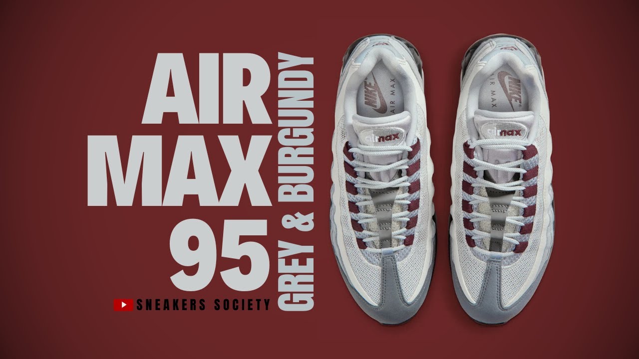 Nike Air Max 95 in Grey with Burgundy Accents The new Nike Air Max 95 “Burgundy Crush” is set to drop soon  main image 2