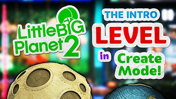LittleBigPlanet 2 Introduction level in Create Mode