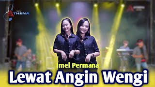 Lewat Angin Wengi - Imel Permana (Official Live Music) Rungokno sworo atiku