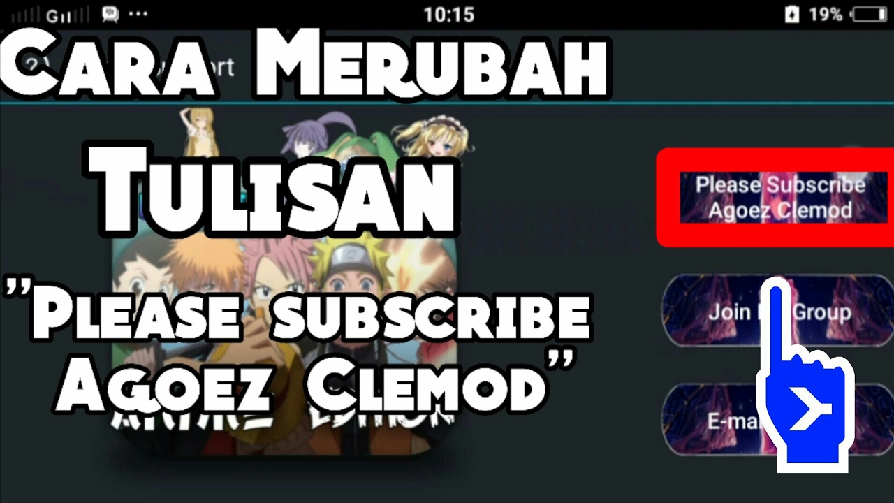 Cara merubah teks tulisan Please  Subscribe Agoez Clemod 