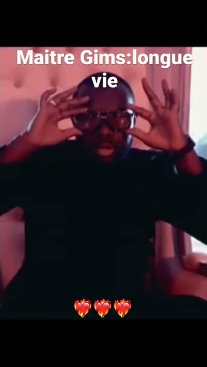 Maitre Gims (longue vie).          Song