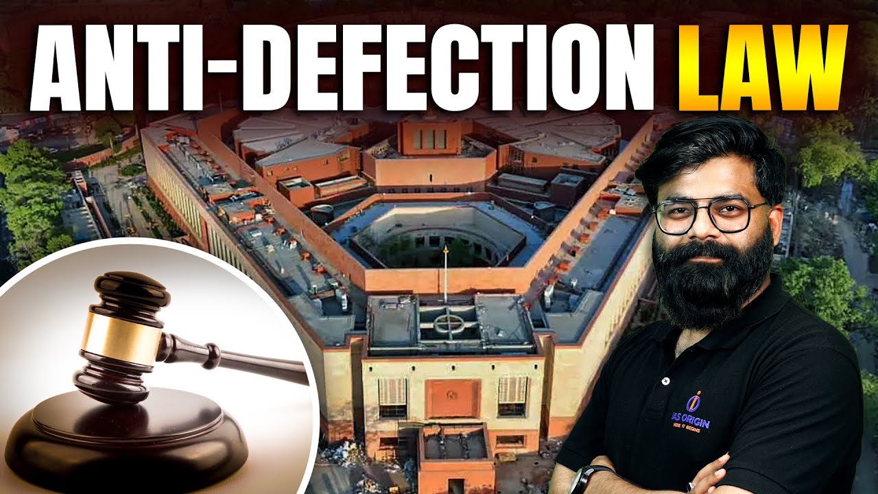 What Is An Anti - Defection law? | Indian Polity For UPSC | Anubhav Deepani | IAS Origin