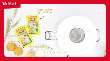 SMOOTHIE DINH DƯỠNG CÙNG SỮA HẠT NGŨ CỐC B