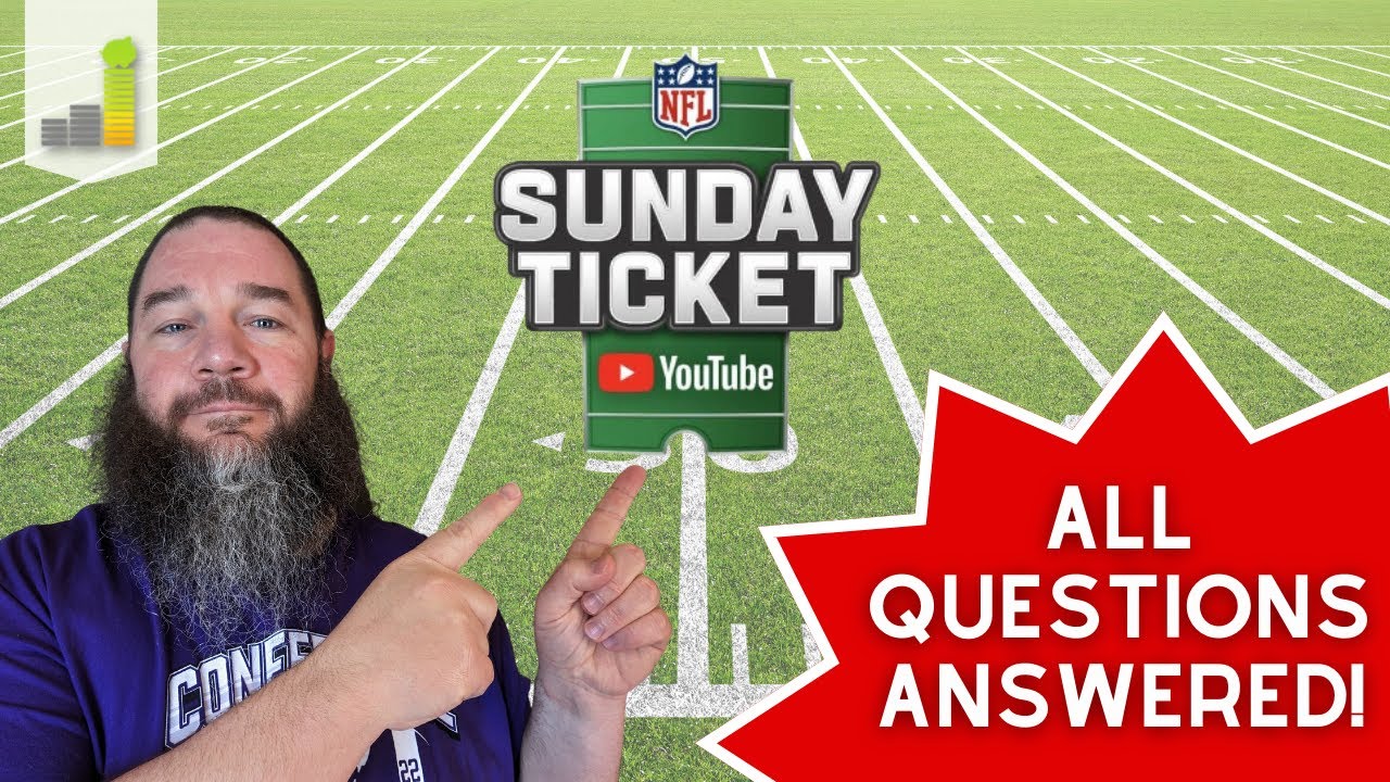 NFL Sunday Ticket on YouTube TV 10 Top Questions Answered