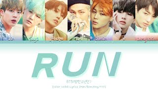 BTS(방탄소년단) - Run Lyrics (Color Coded Lyrics Eng/Rom/Han/가사) Resimi