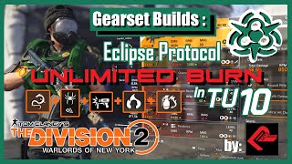 UNLIMITED BURN!! Eclipse Protocol Imperial Dynasty | The Division 2 | TIPS by Random Plays