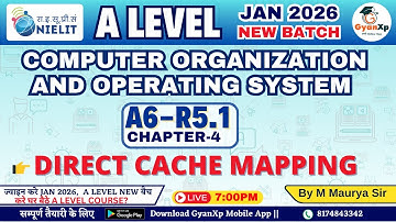 A Level CO & OS (A6-R5.1) | Concept of Direct Cache Mapping | Jan 2026