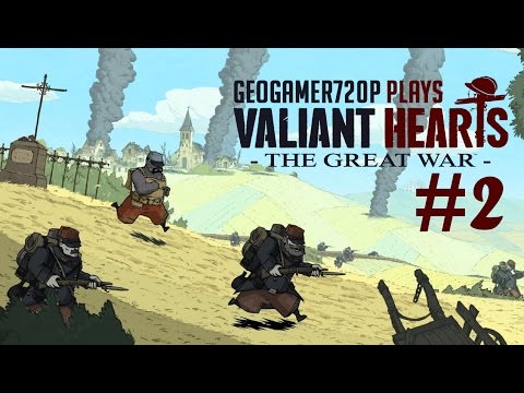 Valiant Hearts: The Great War ნაწილი 2