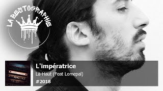L'impératrice - Là-Haut (Feat Lomepal) (2018)