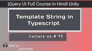 Typescript Tutorials in Hindi part 15 | Template String in Typescript | in Hindi/Urdu