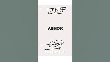 Ashok Name of signature status|#signaturelook #signature #shrots #whatsappstatus #style #shortsfeed