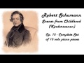 Robert Schumann -  Scenes from Childhood  in 432 Hz tuning (relaxing piano music)