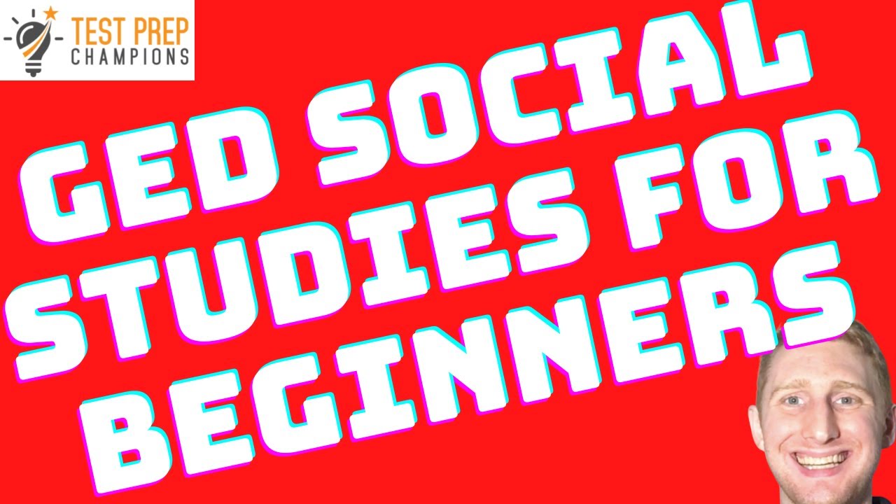 GED Social Studies Basics for Beginners to Move Ahead in 2023