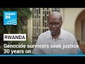 Rwandan genocide survivors continue to seek justice 30 years on • FRANCE 24 English